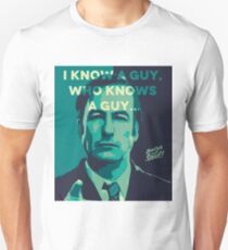 Saul Goodman - I Know a guy. Unisex T-Shirt