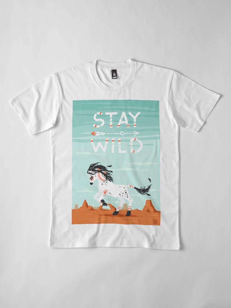 Alternate view of Stay Wild Premium T-Shirt
