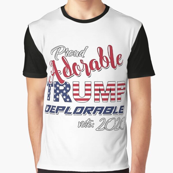 2020 Adorable Deplorable | TRUMP SUPPORTER Graphic T-Shirt