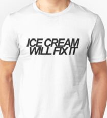 Ice Cream Will Fix It- Black Unisex T-Shirt