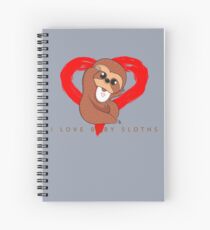 I Love Baby Sloths Spiral Notebook