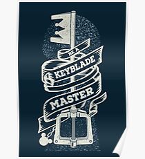 Be a Keyblade Master Poster