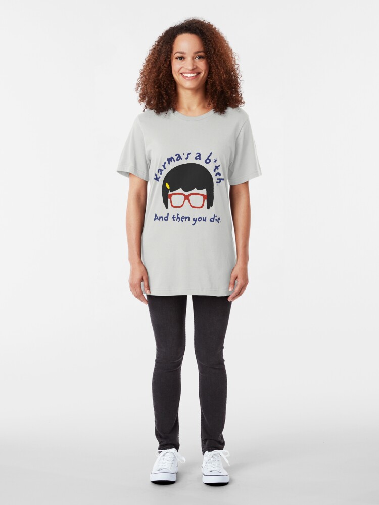 Alternate view of According to Tina, Karma's a B*tch Slim Fit T-Shirt