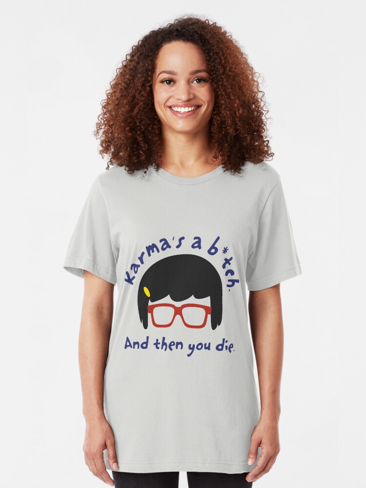 Alternate view of According to Tina, Karma's a B*tch Slim Fit T-Shirt