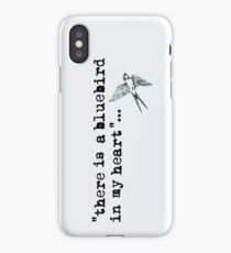 Bluebird quote iPhone Case/Skin