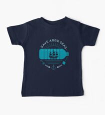 Save Arrr Seas Baby T-Shirt