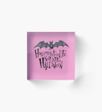 Horror is For Life, Not Just For Halloween - Dark Version (Pink Background) Acrylic Block