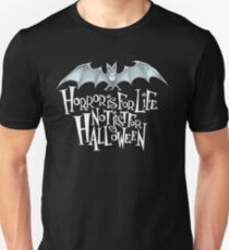 Horror is For Life, Not Just For Halloween T-SHIRT (Light Version) Unisex T-Shirt