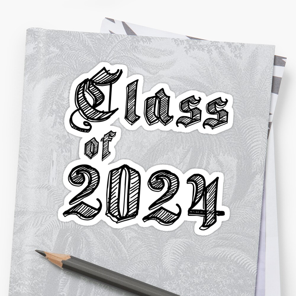 "CLASS OF 2024" Sticker by atomicseasoning Redbubble