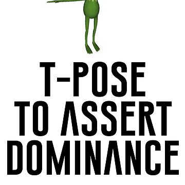 t pose to assert dominance｜TikTok Search, t pose to assert dominance -  thirstymag.com