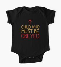 CHILD who must be obeyed One Piece - Short Sleeve