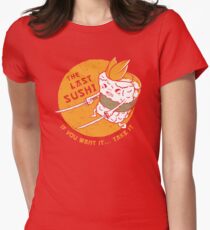 The Last Sushi Women's Fitted T-Shirt