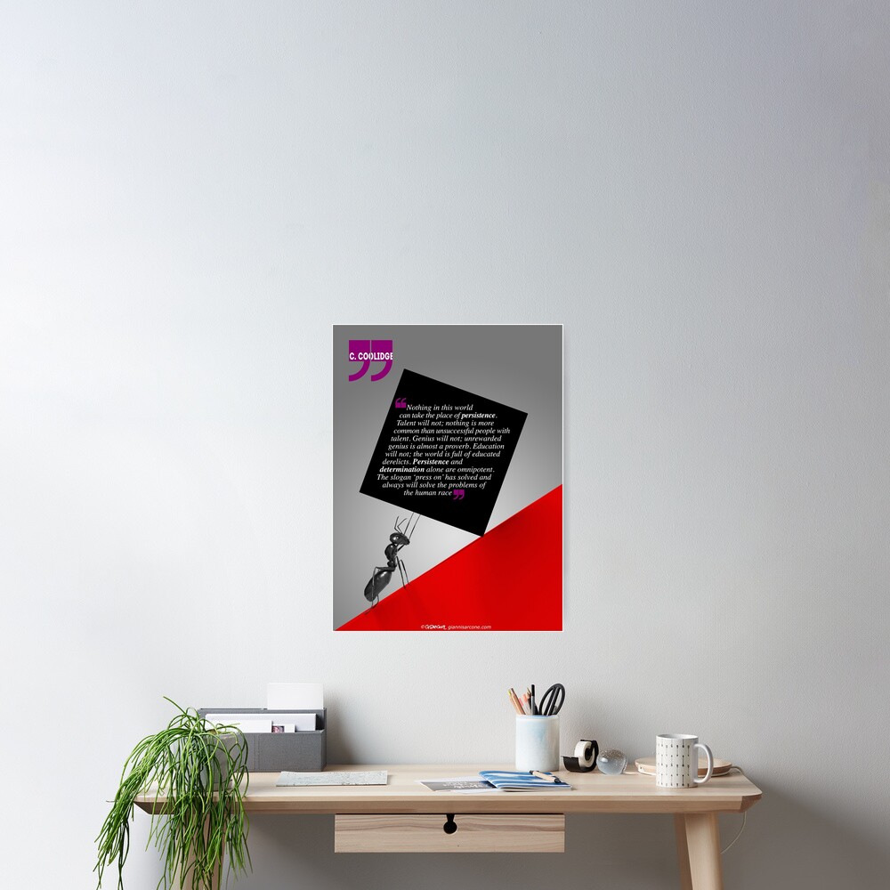 The Power of Persistence (Quotation) Poster