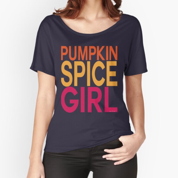 Pumpkin Spice Girl Relaxed Fit T-Shirt