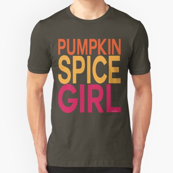 Pumpkin Spice Girl Slim Fit T-Shirt