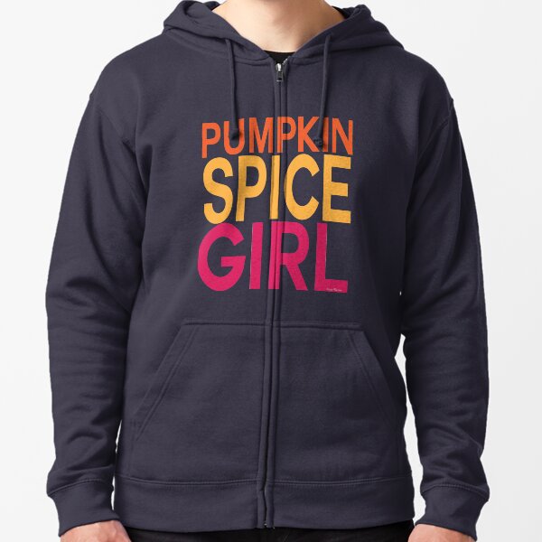 Pumpkin Spice Girl Zipped Hoodie