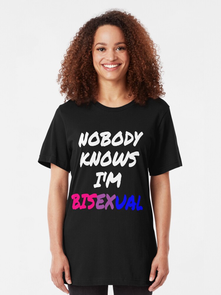 T-shirt ajusté ''Personne ne sait que je suis bisexuel' : autre vue