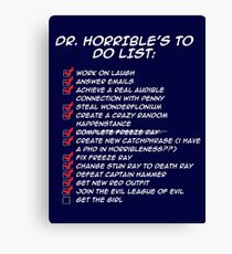 Dr. Horrible's To Do List Canvas Print