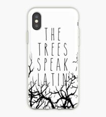 The trees speak latin iPhone Case