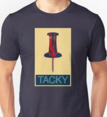 TACKY Unisex T-Shirt