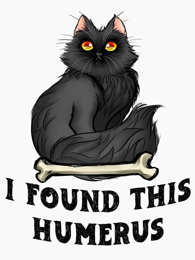 i found this humerus cat t shirt