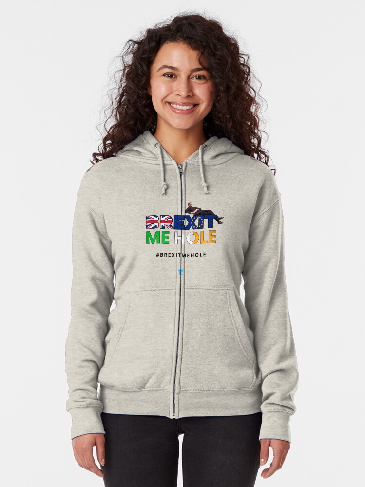 Alternate view of Trendster #BrexitMeHole Artwork Zipped Hoodie