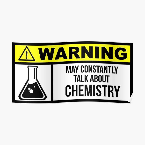 Chemistry Slogan Posters Redbubble