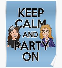 Keep Calm and Party On Poster