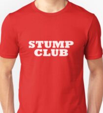 "STUMP CLUB" T-Shirt Unisex T-Shirt