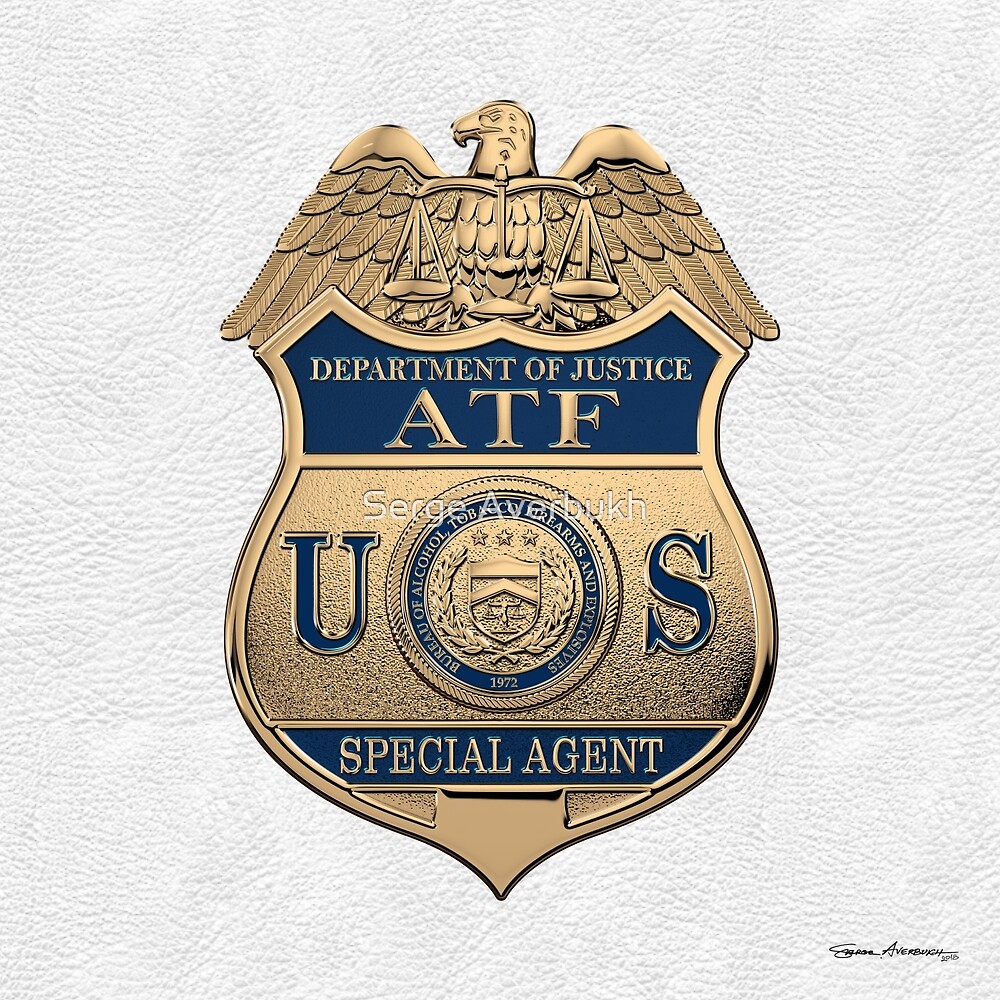 "The Bureau Of Alcohol, Tobacco, Firearms And Explosives - ATF Special ...