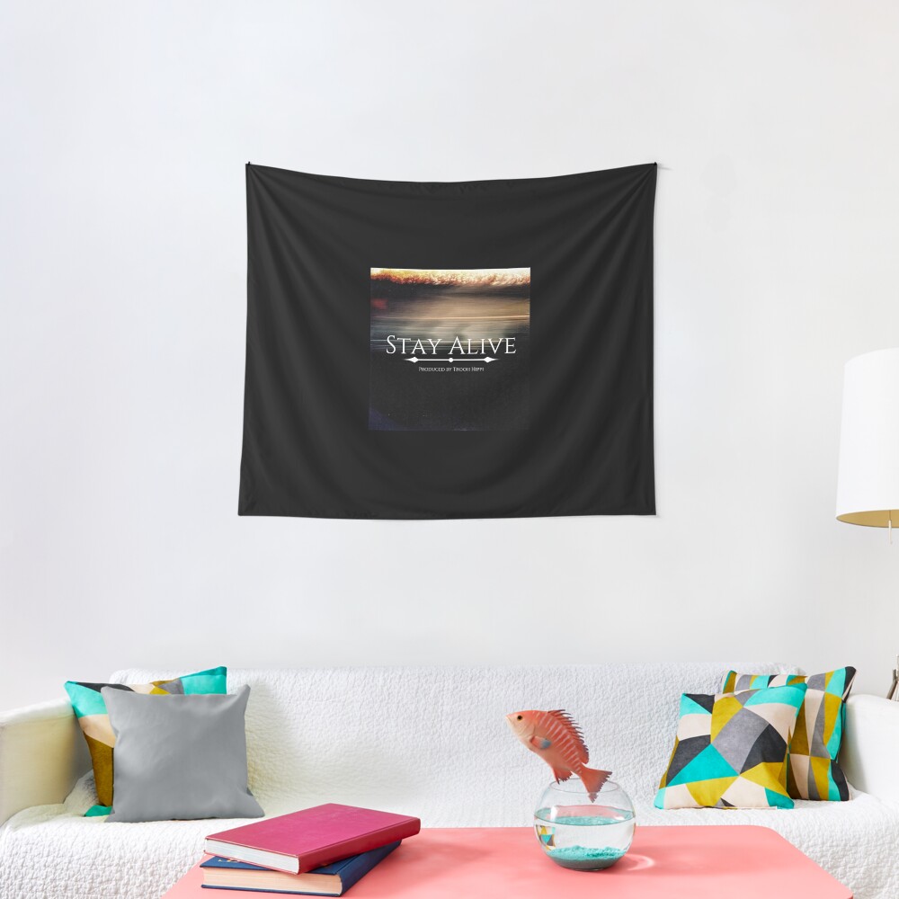 Stay Alive Tapestry