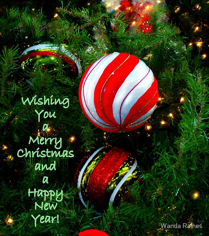 "Wishing You A Merry Christmas And A Happy New Year" By Wanda Raines ...