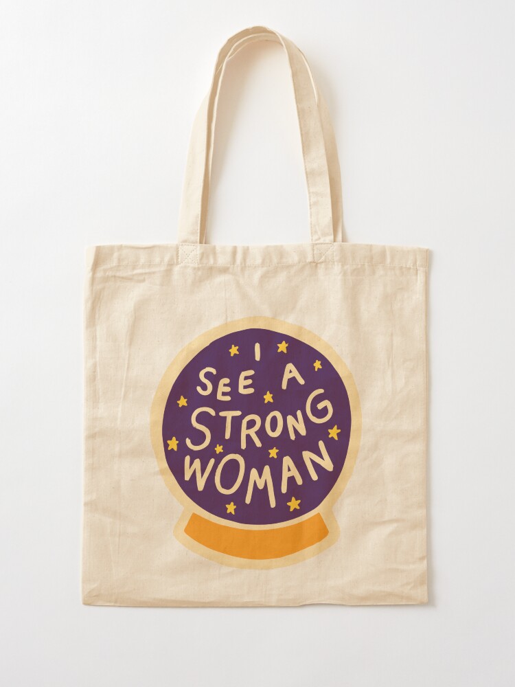 Alternate view of I see a strong woman Tote Bag