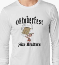 Funny Oktoberfest "Size Matters" Long Sleeve T-Shirt
