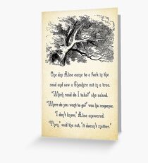Alice in Wonderland Quote - Where do You Want To Go? - Cheshire Cat Quote - 0145 Greeting Card