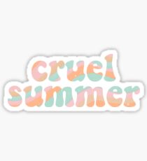cruel summer Sticker