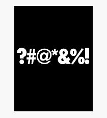 ?#@*&%! - Qbert Parody Swearing Photographic Print