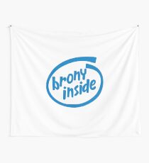 Brony Inside Wall Tapestry