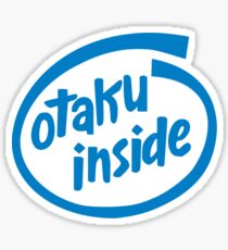 Otaku à l'intérieur Sticker