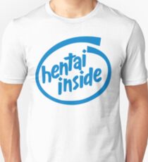 Hentai Inside Unisex T-Shirt