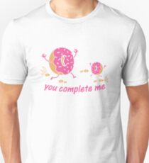 You Complete Me Unisex T-Shirt