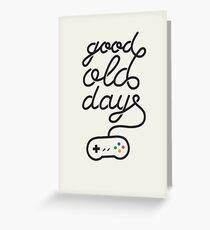 Good Old Days Greeting Card