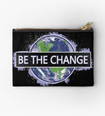 Be The Change ! Studio Pouch