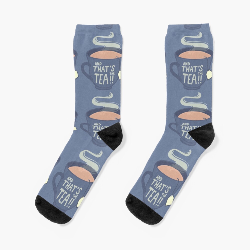 And That's the Tea!! Socks