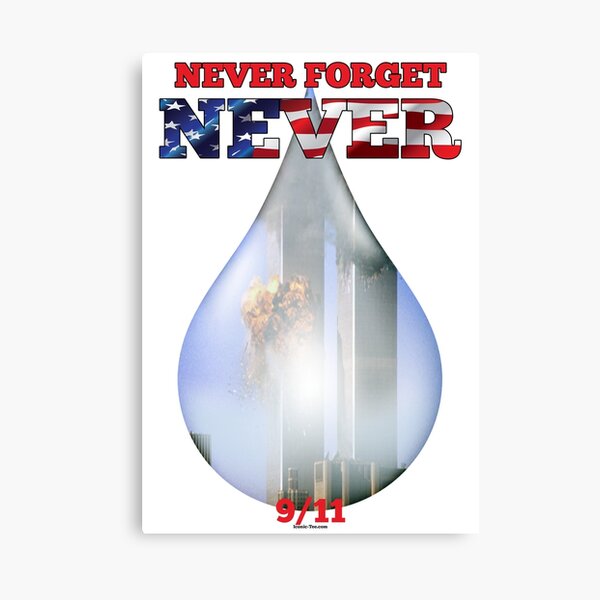 9/11 Never Forget NEVER Tear Canvas Print