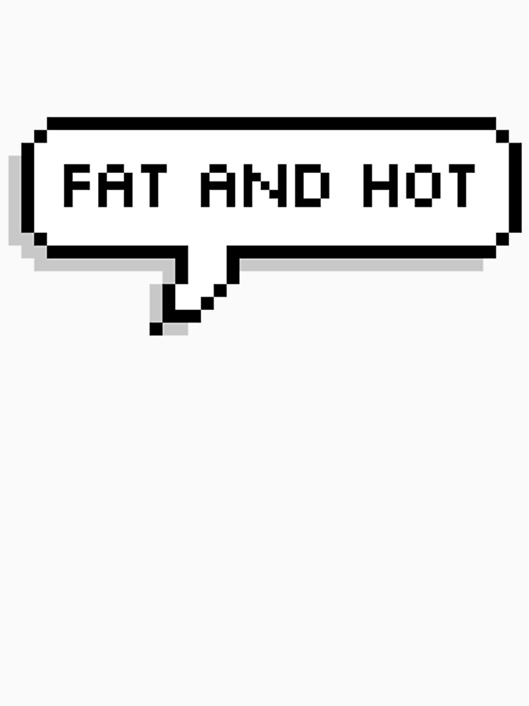 Fat and Hot by Biracialbooty