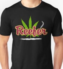 Reefer Marijuana Unisex T-Shirt