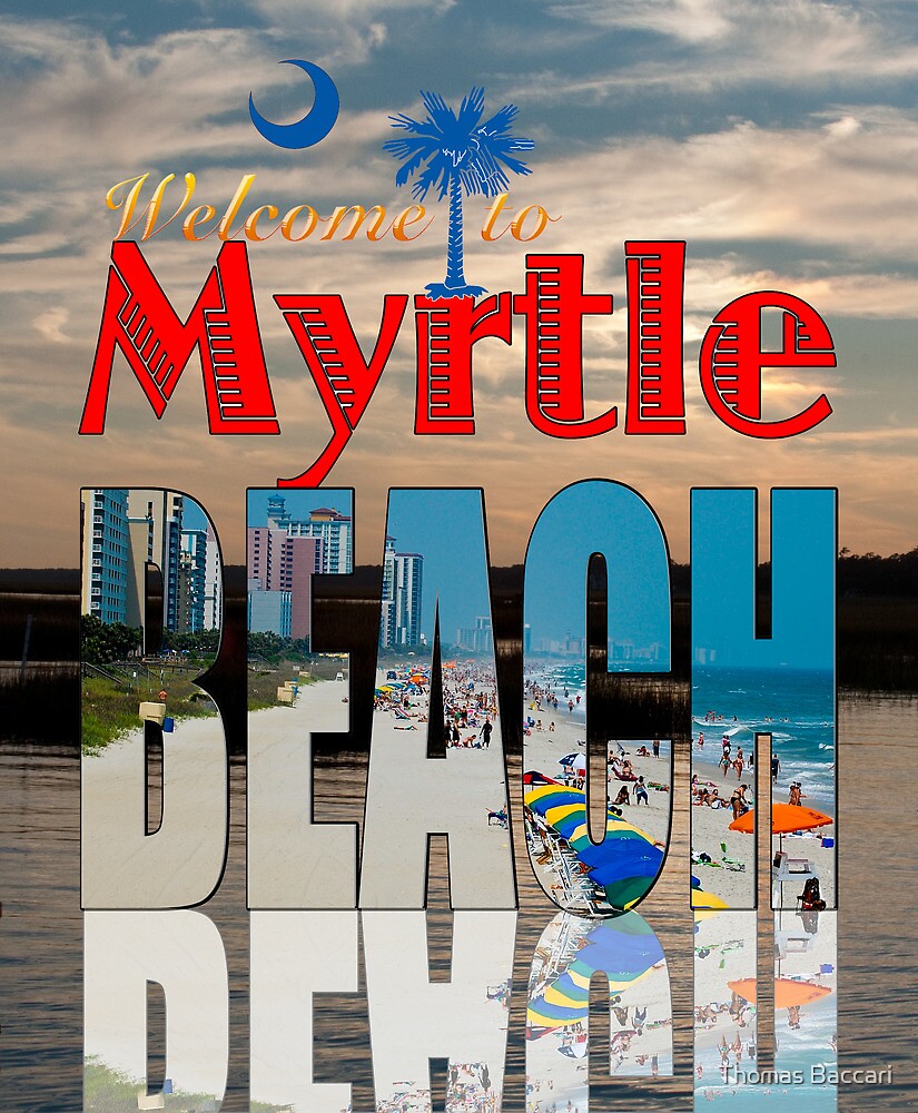 TO MYRTLE BEACH Calendar Cover" by TJ Baccari Photography