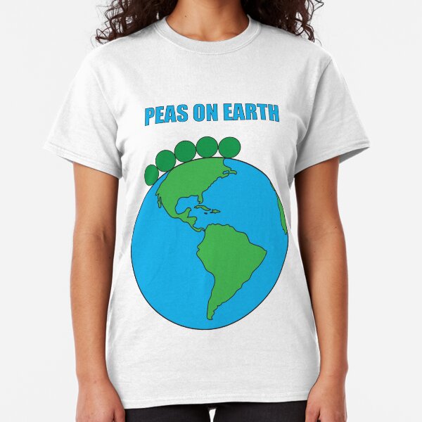 Peas On Earth Classic T-Shirt
