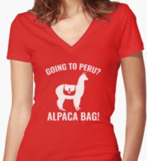 Going To Peru? Women's Fitted V-Neck T-Shirt
